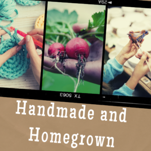 vegetables, crafts, painting with words"Homegrown and Handmade"